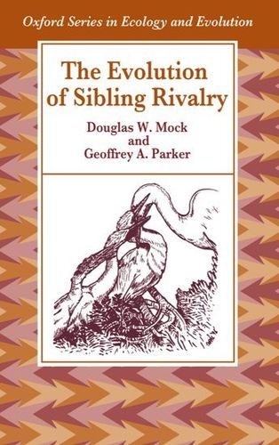 Mock, Parker: The Evolution of Sibling Rivaltry