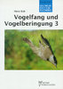 Bub : Vogelfang und Vogelberingung  Teil 3