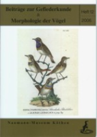 Busching (Hrsg.) : Beiträge zur Gefiederkunde und Morphologie der Vögel : Heft 12 (2006)