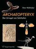 Wellnhofer : Archaeopteryx : Der Urvogel von Solnhofen