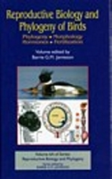 Jamieson (Hrsg.) : Reproductive Biology and Phylogeny of Birds : Part A: Phylogeny, Morphology, Hormones and Fertilization