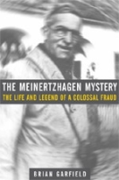 Garfield : The Meinertzhagen Mystery : The Life and Legend of a Colossal Fraud