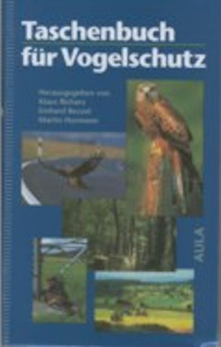 Richarz, Bezzel, Hormann: Taschenbuch für Vogelschutz