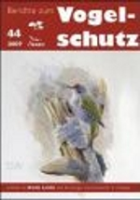 Mammen (Schriftl.); Baumann, Bellebaum, Herkenrath, Kubetzki, Opitz : Berichte zum Vogelschutz : Heft 44 (2007)