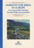 Tucker, Evans : Habitats for Birds in Europe : A Conservation Strategy for the Wider Environment