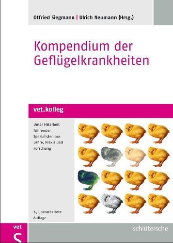 Siegmann, Neumann (Hrsg.): Kompendium der Geflügelkrankheiten