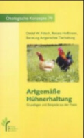 Fölsch, Hoffmann : Artgemäße Hühnerhaltung : Grundlagen und Beispiele aus der Praxis