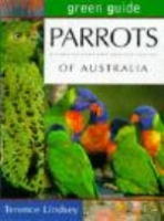 Lindsey : Green Guide to Parrots of Australia :
