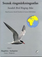 Fransson, Pettersson : Svensk ringmärkningsatlas : Swedish Bird Ringing Atlas - Volym 2 Skogshöns - Hackspettar (Grouse - Woodpeckers)