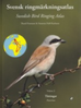 Fransson, Hall-Karlsson : Svensk ringmärkningsatlas : Swedish Bird Ringing Atlas - Volym 3 Tättingar (Passerines)
