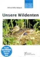 Boback : Unsere Wildenten : Neue Brehm-Bücherei, Bd. 131