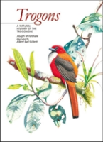 Forshaw : Trogons : A Natural History of the Trogonidae