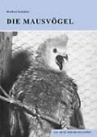Schifter : Die Mausvögel : Collidae - Neue Brehm-Bücherei, Band 459