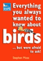 Moss : Everything you always wanted to know about Birds : ... but were afraid to ask!