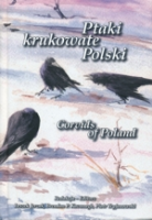Jerzak, Kavanagh, Tryjanowski : Ptaki krukowate Polski - Corvids of Poland :