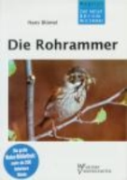 Blümel : Die Rohrammer : Emberiza schoeniclus. Neue Brehm-Bücherei, Band 544