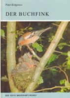 Krägenow Peter : Der Buchfink : Fringilla coelebs - Neue Brehm-Bücherei, Band 527