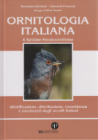 Brichetti, Fracasso : Ornitologia italiana, Volume 6 : Identificazione, distribuzione, consistenza e moviment degli uccelli italiani: Vol. VI: Sylviidae-Paradoxornithidae