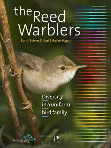 Leisler, Schulze-Hagen: The Reed-Warblers - Diversity in a uniform bird family