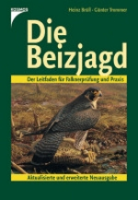 Brüll, Trommer; Beitr. v. Beyerbach, Breidenstein-Trommer: Die Beizjagd