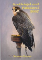 Hewicker (Red.); Deutscher Falkenorden (Hrsg.) : Greifvögel und Falknerei 2007 : Jahrbuch des Deutschen Falkenordens