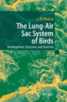 Maina : The Lung-Air Sac System of Birds : Development, Structure, and Function