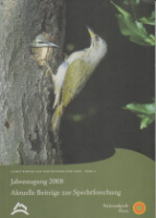Nationalparkverwaltung Harz : Aktuelle Beiträge zur Spechtforschung : Jahrestagung 2008 der Projektgruppe Spechte der Deutschen Ornithologen-Gesellschaft und Nationalpark Harz