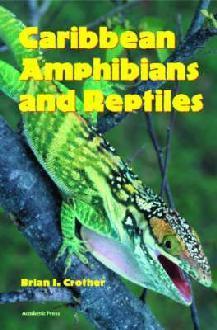 Crother: Caribbean Amphibians and Reptiles