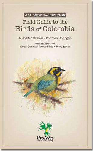 McMullan, Donegan, Quevedo: A Field Guide to the Birds of Colombia - 2nd Edition