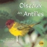 Roché, Bénito-Espinal, Hautcastel : Oiseaux des Antilles : Birds from the Antilles