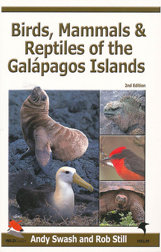Swash, Still: A Guide to the Birds, Mammals and Reptiles of the Galápagos Islands