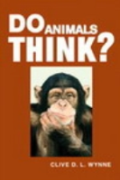 Wynne : Do Animals Think? :