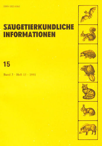Angermann, Görner, Stubbe  (Hrsg.): Säugetierkundliche Informationen : Band 3, Heft 15 (1991)