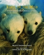 Guynup (Wildlife Conservation Society) : State of the Wild 2006 : A Global Portrait of Wildlife, Wildlands, and Oceans