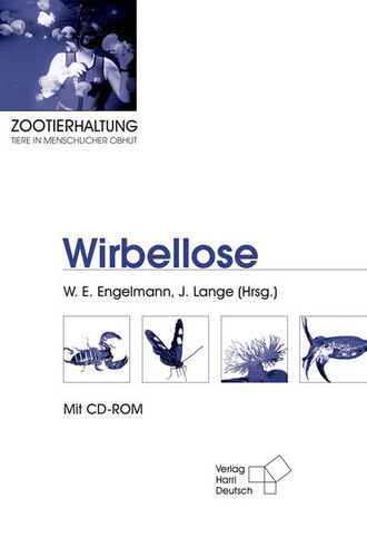 Engelmann, Lange (Hrsg.): Zootierhaltung: Wirbellose