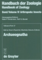Kristensen (Hrsg.), Sturm, Machida (Band-Herausgeber) : Handbuch der Zoologie - Handbook of Zoology : Band/Volume IV: Arthropoda: Insecta; Teilband/Part 37 Archaeognatha