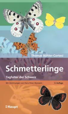 Bühler-Cortesi: Schmetterlinge - Tagfalter der Schweiz