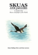 Malling Olsen, Larsson: Skuas and Jaegers - A Guide to the Skuas and Jaegers of the World