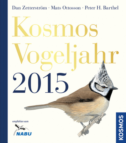 Zetterström, Ottosson, Barthel:  Das Kosmos Vogeljahr 2015
