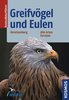 Heintzenberg : Greifvögel und Eulen : Alle Arten Europas