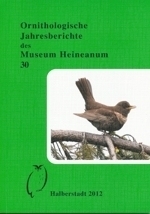Nicolai (Hrsg.) : Ornithologische Jahresberichte des Museum Heineanum : Heft 30 (2012)