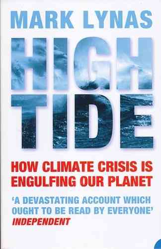 Lynas: High Tide - How Climate Crises is Engulfing our Planet