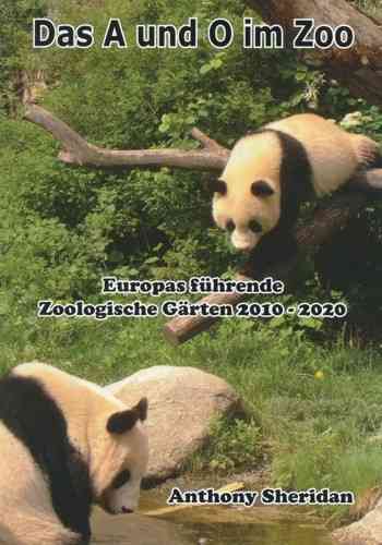 Sheridan: Das A und O im Zoo | Europas führende Zoologische Gärten 2010 - 2020