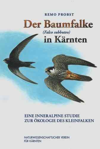 Probst: Der Baumfalke (Falco subbuteo) in Kärnten