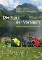 Gerber, Kozlowski, Mariéthoz : Die Flora der Voralpen : zwischen Thunder- und Genfersee