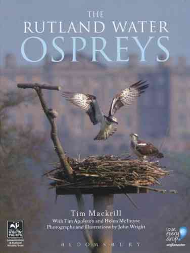 Mackrill, Appleton, McIntyre: The Rutland Water Ospreys