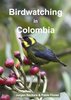 Beckers, Florez:  Birdwatching in Colombia