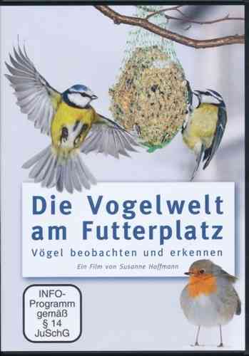 Hoffmann: Die Vogelwelt am Futterhaus - Vögel beobachten und erkennen