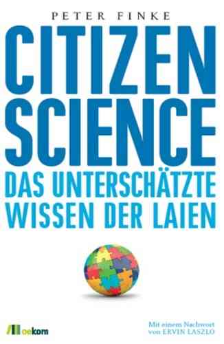Finke: Citizen Science - Das unterschätzte Wissen der Laien