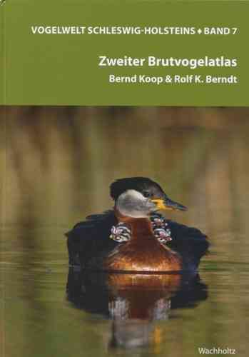 Koop, Berndt: Vogelwelt Schleswig-Holsteins: Zweiter Brutvogelatlas